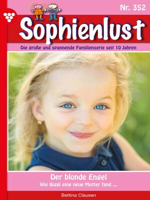 cover image of Sophienlust (ab 351) 352 – Familienroman